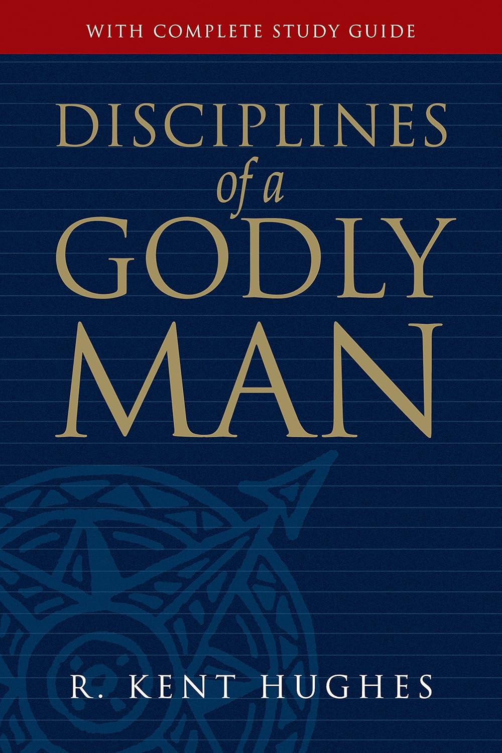 Disciplines of a Godly Man
